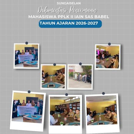 Penerimaan Mahasiswa PPLK II IAIN SAS Bangka Belitung